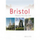 Bristol: History You Can See