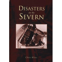 Disasters on the Severn