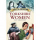 Infamous Yorkshire Women