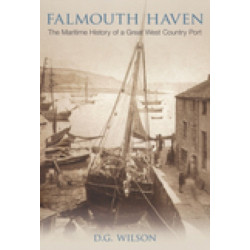 Falmouth Haven: A Maritime History