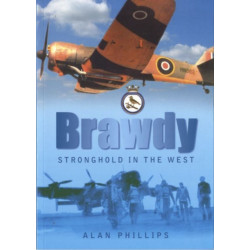 Brawdy: Stronghold in the West