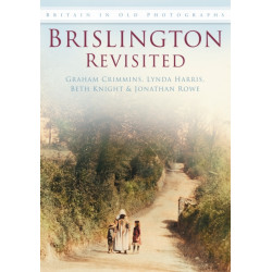 Brislington Revisited: Britain in Old Photographs
