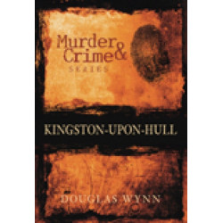 Murder and Crime Kingston-upon-Hull