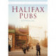 Halifax Pubs: Britain in Old Photographs