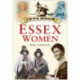 Infamous Essex Women