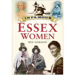 Infamous Essex Women