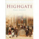 Highgate: Britain in Old Photographs
