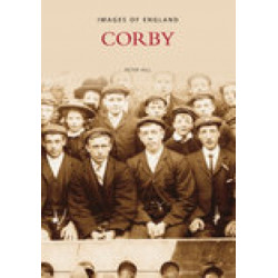 Corby: Images of England