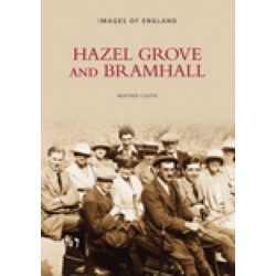 Hazelgrove and Bramhall: Images of England