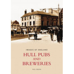 Hull Pubs and Breweries: Images of England