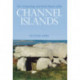 The Archaeology and Early History of the Channel Islands