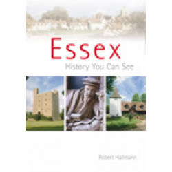 Essex: A History You Can See