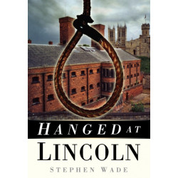 Hanged at Lincoln