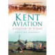 Kent Aviation: A Century of Flight