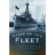Home of the Fleet: A Century of Portsmouth Royal Dockyard in Photographs