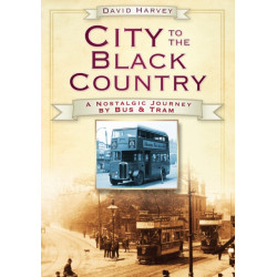 City to the Black Country: A Nostalgic Journey by Bus and Tram