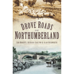 Drove Roads of Northumberland