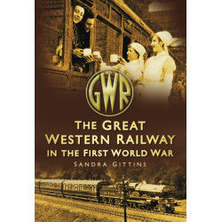 The Great Western Railway in the First World War