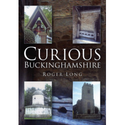 Curious Buckinghamshire