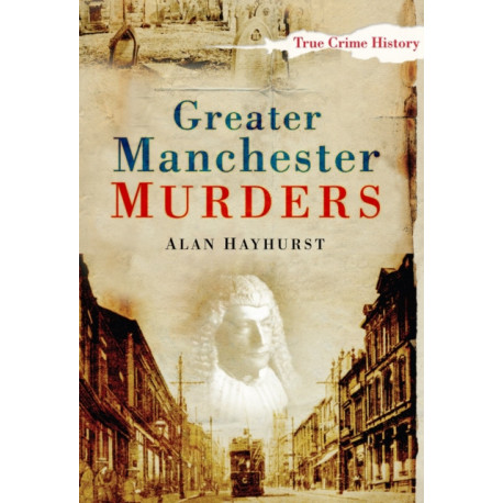 Greater Manchester Murders