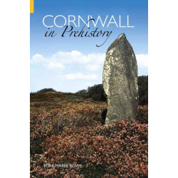 Cornwall in Prehistory