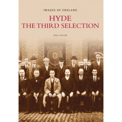 Hyde - The Third Selection: Images of England: The Third Selection