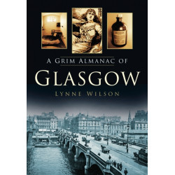 A Grim Almanac of Glasgow