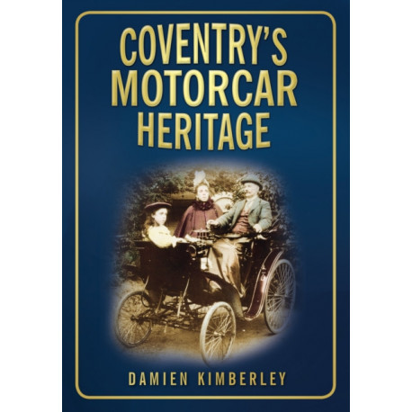 Coventry's Motorcar Heritage