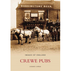 Crewe Pubs: Images of England