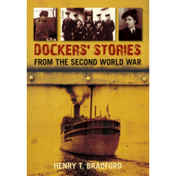 Dockers' Stories from the Second World War