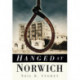 Hanged at Norwich