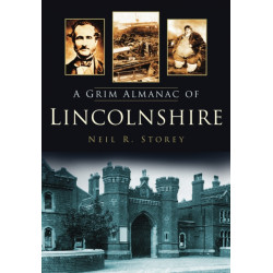 A Grim Almanac of Lincolnshire