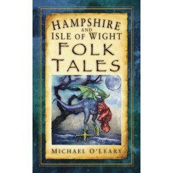 Hampshire and Isle of Wight Folk Tales