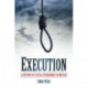 Execution: A History of Capital Punishment in Britain