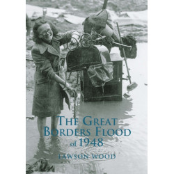 The Great Borders Flood of 1948