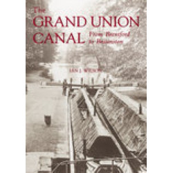 The Grand Union Canal: From Brentford to Braunston