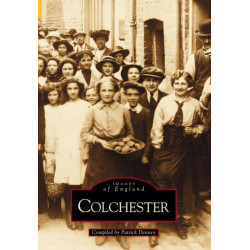 Colchester: Images of England