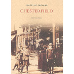 Chesterfield: Images of England