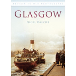 Glasgow: Britain in Old Photographs