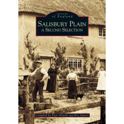 Salisbury Plain: A Second Selection: Images of England