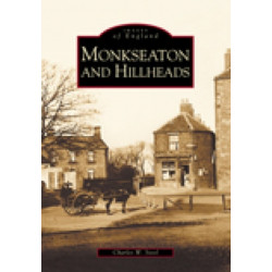 Monkseaton and Hillheads: Images of England