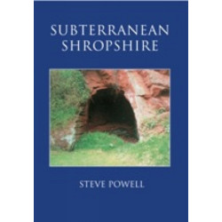 Subterranean Shropshire