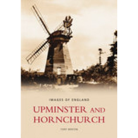 Upminster and Hornchurch: Images of England