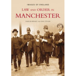 Law and Order in Manchester