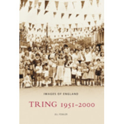 Tring 1951-2000: Images of England