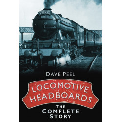 Locomotive Headboards: The Complete Story