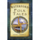 Waterford Folk Tales