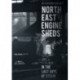 North East Engine Sheds in the Last Days of Steam