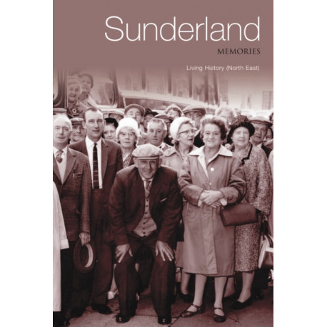 Sunderland Memories