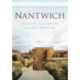 Nantwich: Britain in Old Photographs